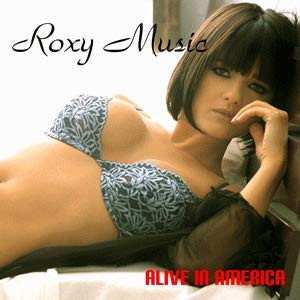 CD Roxy Music: Alive In America