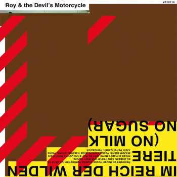 CD Roy And The Devil's Motorcycle: Im Reich Der Wilden Tiere (No Milk No Sugar)