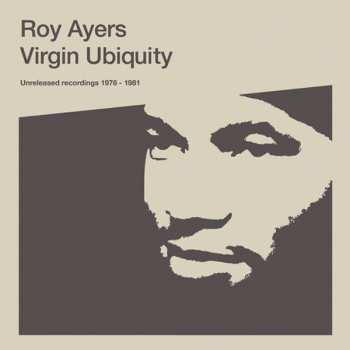 CD Roy Ayers: Virgin Ubiquity (Unreleased Recordings 1976-1981) DIGI