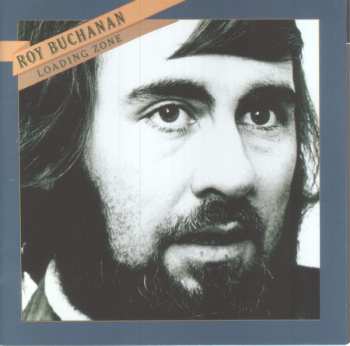 CD Roy Buchanan: Loading Zone DIGI