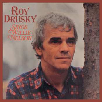 CD Roy Drusky: Roy Drusky Sings Willie Nelson