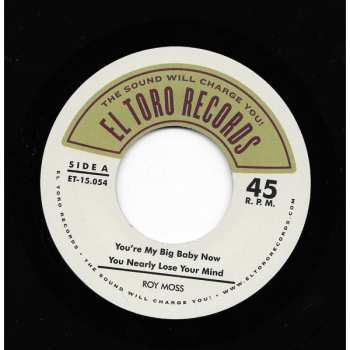 SP Roy Moss: You're My Big Baby Now