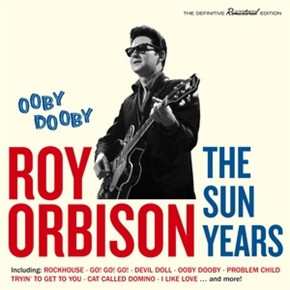 CD Roy Orbison: Ooby Dooby, The SUN Years