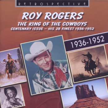 CD Roy Rogers: The King of the Cowboys