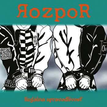 LP Rozpor: Ilegálna Spravodlivosť