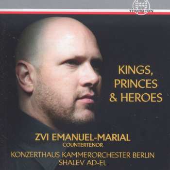 CD Rozsa / Emanuel-marial / Konzerthaus Kammerorch: Kings Princes & Heroes - Opera Arias Of Handel