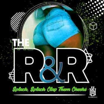 Album R&r,the: Splack, Splack Clap Them Cheeks