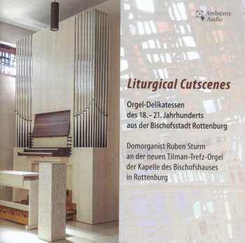 CD Ruben Johannes Sturm: Ruben Sturm - Liturgical Cutscenes