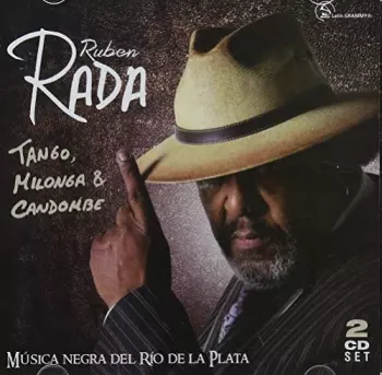 Ruben Rada: Tango, Milonga & Candombe
