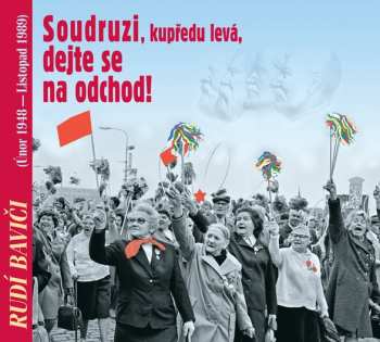 CD Various: Rudí baviči aneb Soudruzi, dejte se n