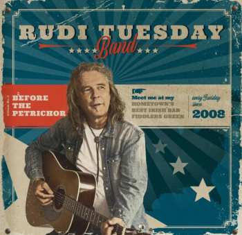 Album Rudi Tuesday Band: Before The Petrichor