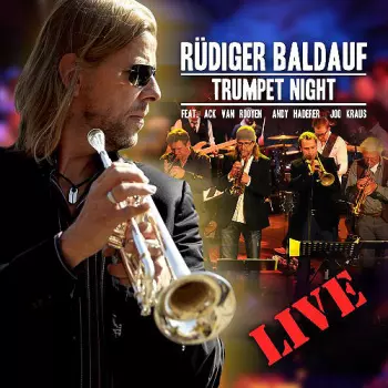 Rüdiger Baldauf: Trumpet Night
