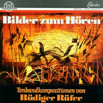 Bilder Zum Hören (Tonbandkompositionen Von Rüdiger Rüfer)