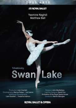 DVD Pyotr Ilyich Tchaikovsky: Schwanensee (Swan Lake)