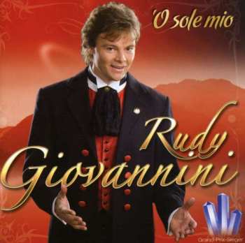 CD Rudy Giovannini: 'O Sole mio