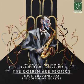 CD Rudy Wiedoeft: Musik Für Saxophon & Streichquartett - "the Golden Age Project"