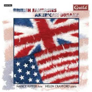 CD Ruffer / Crayford: British Fantasies American Dreams