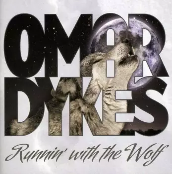 Runnin' With The Wolf