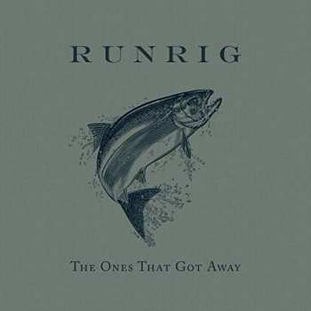 CD Runrig: The Ones That Got Away