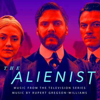 Album Rupert Gregson-Williams: The Alienist (Music From The Television Series)