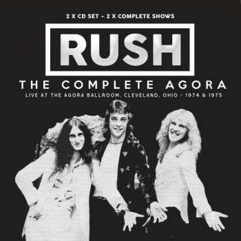 2CD Rush: The Complete Agora 