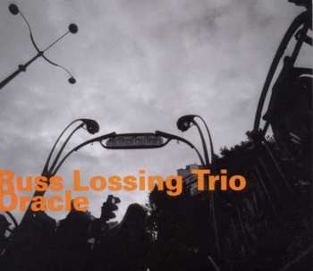 CD Russ Lossing Trio: Oracle