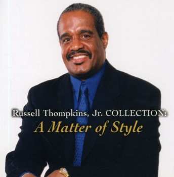 Album Russell Thompkins, Jr.: A Matter of Style