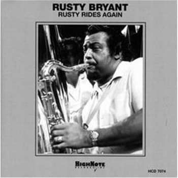 Album Rusty Bryant: Rusty Rides Again !