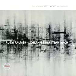 Ruth Palmer: Johann Sebastian Bach
