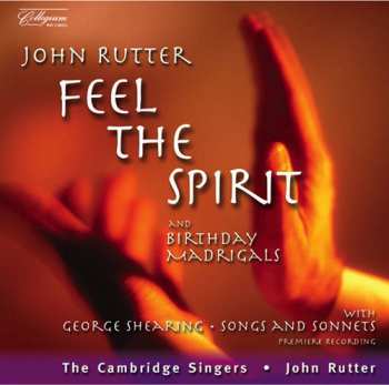 Album Rutter / Cambridge Singers / Marshall / Creese: Feel The Spirit