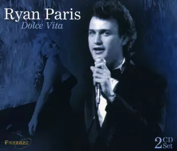 Ryan Paris: Dolce Vita