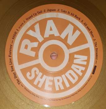 LP Ryan Sheridan: The Day You Live Forever LTD