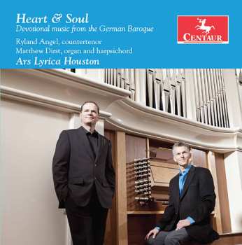 Album Ars Lyrica Houston: Heart & Soul (Devotional Music From The German Baroque)