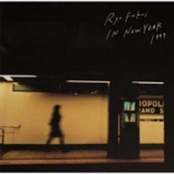 CD Ryo Fukui: Ryo Fukui In New York