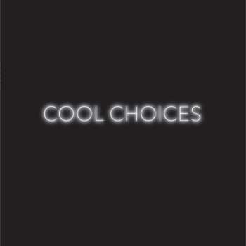 CD S: Cool Choices