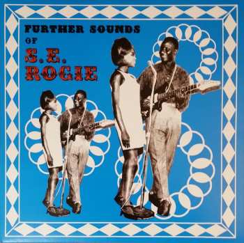 Album S. E. Rogie: Further Sounds Of S.E. Rogie