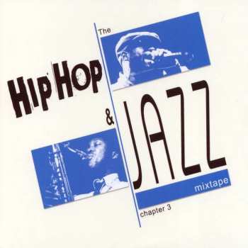 Album S. Mos: The Hip Hop And Jazz Mixtape Chapter 3