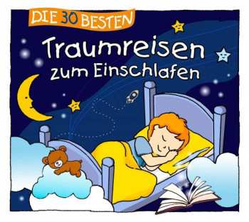 Album Sabine Seyffert: Die 30 Besten Traumreisen Zum Einschlafen