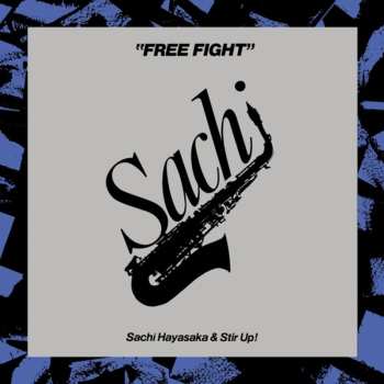 Album Sachi Hayasaka: Free Fight