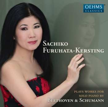 Album Sachiko Furuhata-Kersting: Plays Works For Solo Piano By Beethoven & Schumann