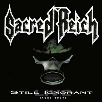 CD Sacred Reich: Still Ignorant (1987-1997) Live