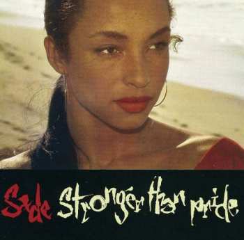 Album Sade: Stronger Than Pride
