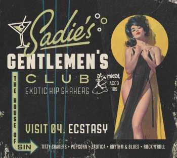 CD Various: Sadie's Gentlemen's Club - Visit 04. Ecstasy