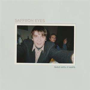 LP Saffron Eyes: Smile Until It Hurts