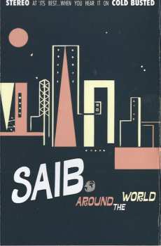 MC Saib.: Around The World LTD