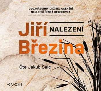 Album Saic Jakub / Březina Jiří: Nalezení