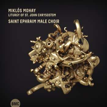 Album Saint Ephraim Male Choir: Liturgy Of St John Chrysostom