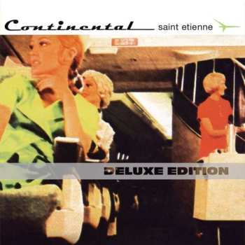 2CD Saint Etienne: Continental DLX