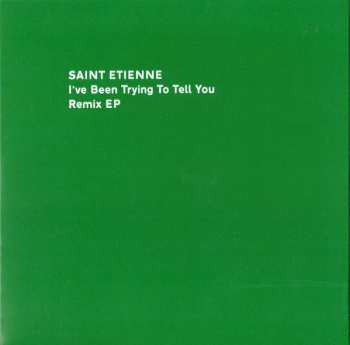 LP/CD Saint Etienne: I've Been Trying To Tell You CLR | LTD
