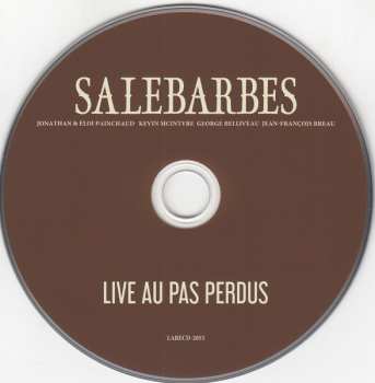 CD Salebarbes: Live Au Pas Perdus